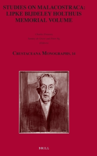 Studies on Malacostraca: Lipke Bijdeley Holthuis Memorial Volume