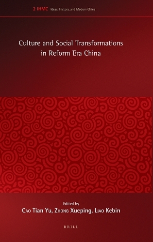 Culture and Social Transformations in Reform Era China