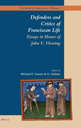 Defenders and Critics of Franciscan Life