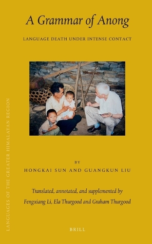 Languages of the Greater Himalayan Region, Volume 9 A Grammar of Anong