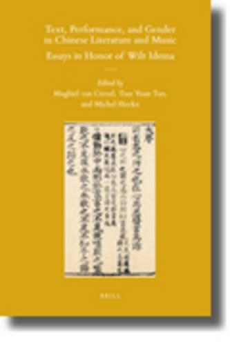Text, Performance, and Gender in Chinese Literature and Music