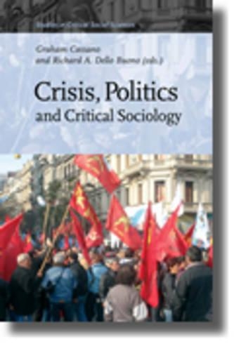 Crisis, Politics and Critical Sociology