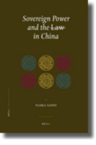 Sovereign Power and the Law in China