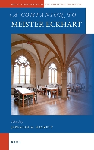 A Companion to Meister Eckhart