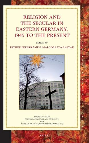 Religion and the Secular in Eastern Germany, 1945 to the present