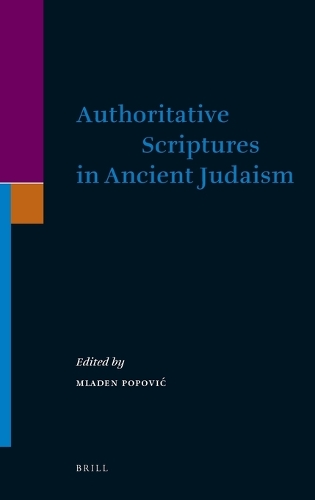 Authoritative Scriptures in Ancient Judaism