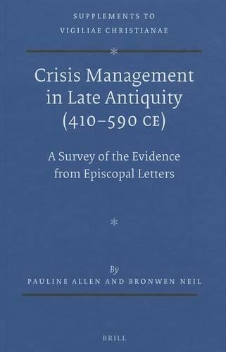 Crisis Management in Late Antiquity (410-590 CE)