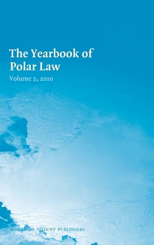 The Yearbook of Polar Law Volume 2, 2010