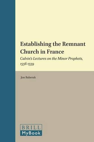 Establishing the Remnant Church in France