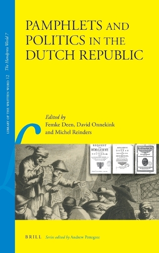 Pamphlets and Politics in the Dutch Republic