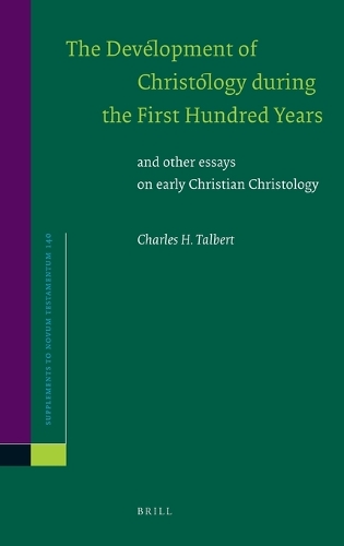 The Development of Christology during the First Hundred Years