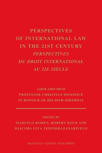 Perspectives of International Law in the 21st century / Perspectives du droit international au 21e siècle