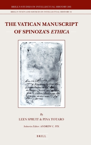 The Vatican Manuscript of Spinoza’s Ethica