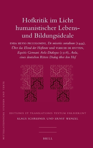 Hofkritik im Licht humanistischer Lebens- und Bildungsideale
