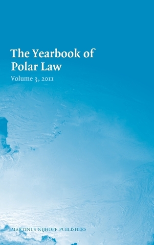 The Yearbook of Polar Law Volume 3, 2011