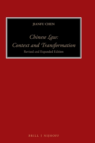 Chinese Law: Context and Transformation