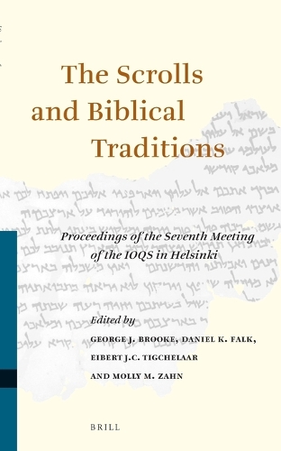 The Scrolls and Biblical Traditions