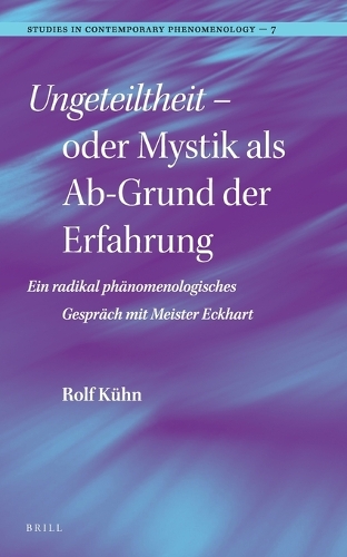 Ungeteiltheit – oder Mystik als Ab-Grund der Erfahrung