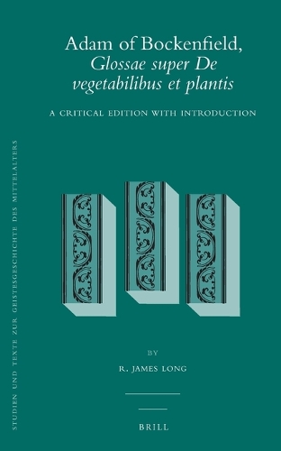 Adam of Bockenfield, Glossae super De vegetabilibus et plantis