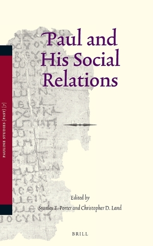 Paul and His Social Relations