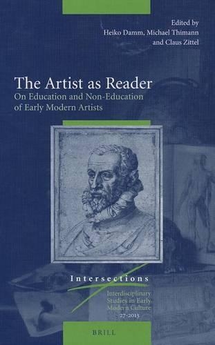 The Artist as Reader: On Education and Non-Education of Early Modern Artists