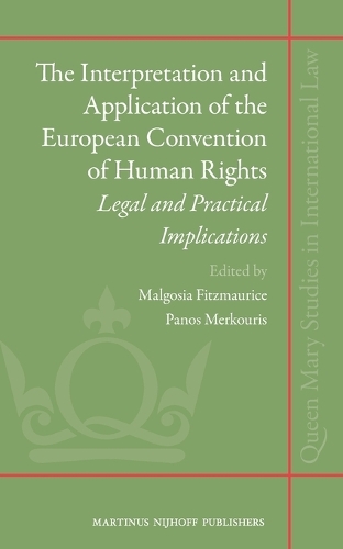 The Interpretation and Application of the European Convention of Human Rights