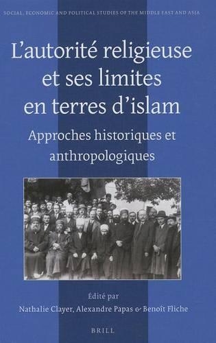 L'autorité religieuse et ses limites en terres d'islam