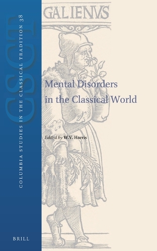 Mental Disorders in the Classical World