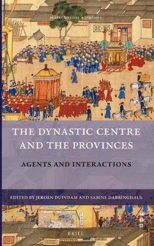 The Dynastic Centre and the Provinces