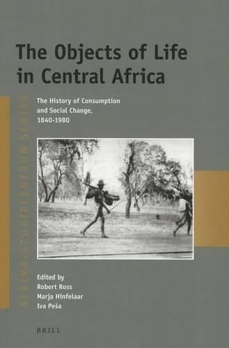 The Objects of Life in Central Africa