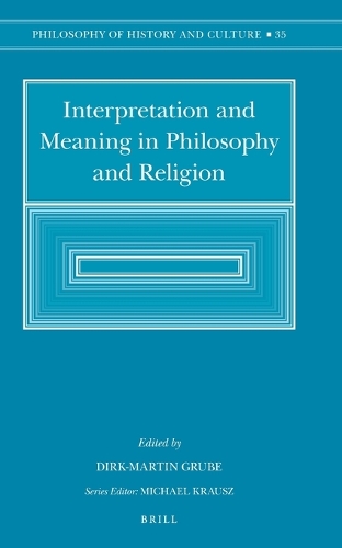 Interpretation and Meaning in Philosophy and Religion