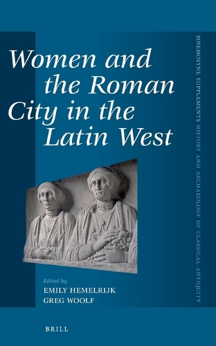Women and the Roman City in the Latin West