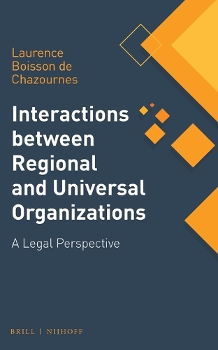 Interactions between Regional and Universal Organizations