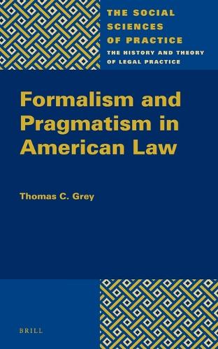 Formalism and Pragmatism in American Law