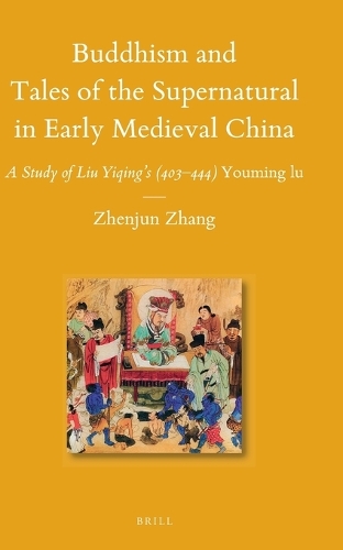 Buddhism and Tales of the Supernatural in Early Medieval China