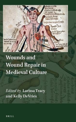 Wounds and Wound Repair in Medieval Culture