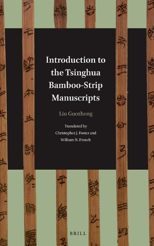 Introduction to the Tsinghua Bamboo-Strip Manuscripts