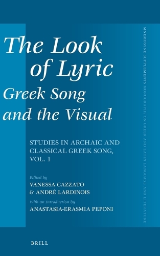 The Look of Lyric: Greek Song and the Visual