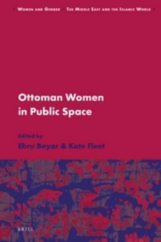 Ottoman Women in Public Space
