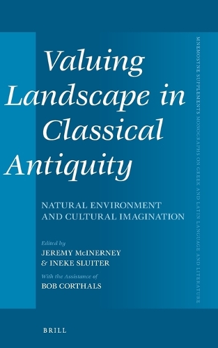 Valuing Landscape in Classical Antiquity