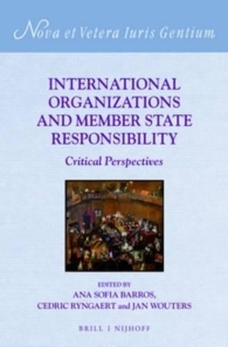 International Organizations and Member State Responsibility