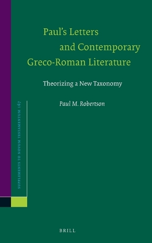 Paul’s Letters and Contemporary Greco-Roman Literature