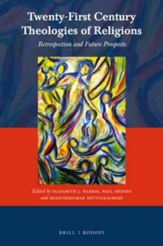 Twenty-First Century Theologies of Religions