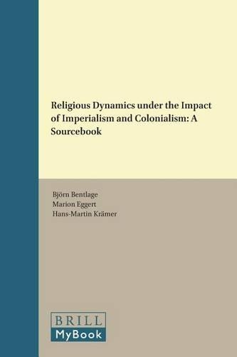 Religious Dynamics under the Impact of Imperialism and Colonialism
