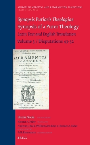 Synopsis Purioris Theologiae / Synopsis of a Purer Theology