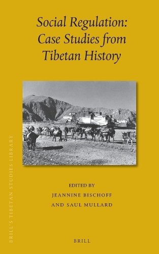 Social Regulation: Case Studies from Tibetan History