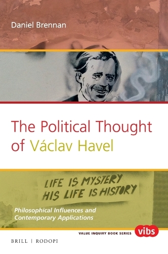 The Political Thought of Václav Havel