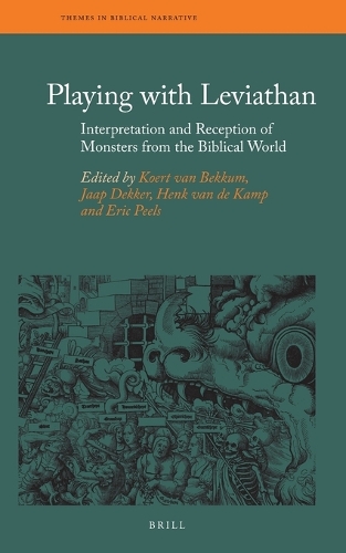 Playing with Leviathan: Interpretation and Reception of Monsters from the Biblical World