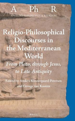 Religio-Philosophical Discourses in the Mediterranean World