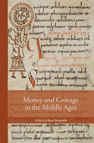 Money and Coinage in the Middle Ages